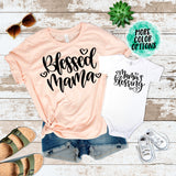 Blessed Mama & Mama's Blessing Matching Tops